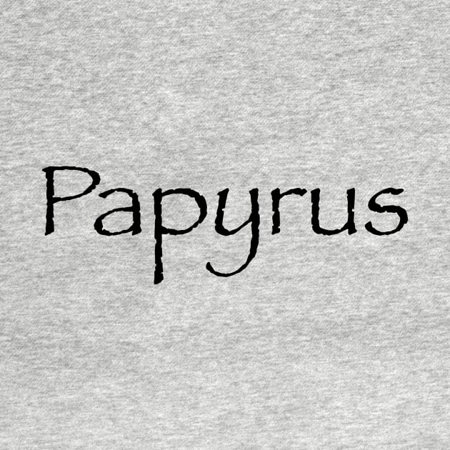 Papyrus by FlashmanBiscuit